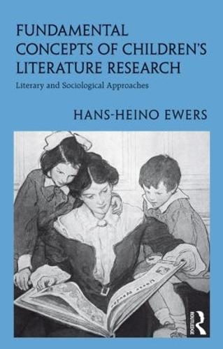 Fundamental Concepts of Children's Literature Research: Literary and Sociological Approaches - Children's Literature and Culture (Paperback)
