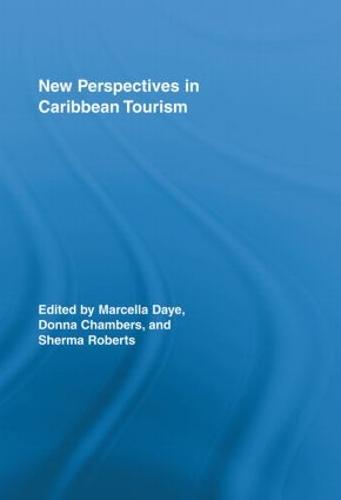 New Perspectives in Caribbean Tourism - Routledge Advances in Tourism (Paperback)