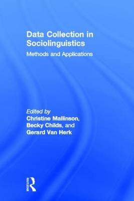 Data Collection in Sociolinguistics: Methods and Applications (Hardback)