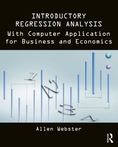 Introductory Regression Analysis: with Computer Application for Business and Economics (Paperback)