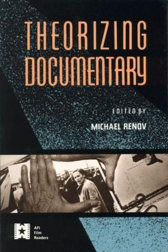 Theorizing Documentary - AFI Film Readers (Paperback)