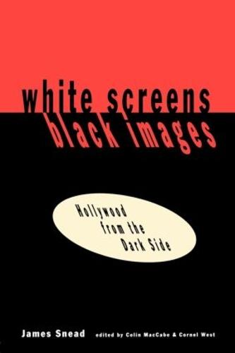 White Screens/Black Images: Hollywood From the Dark Side (Paperback)