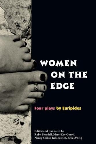 Women on the Edge: Four Plays by Euripides (Paperback)