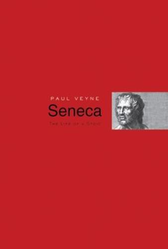 Seneca: The Life of a Stoic (Hardback)