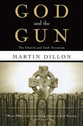 God and the Gun: The Church and Irish Terrorism (Paperback)