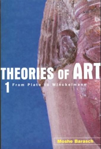 Theories of Art: 1. From Plato to Winckelmann (Paperback)