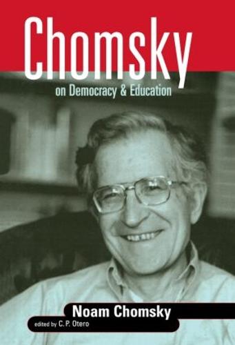 Chomsky on Democracy and Education (Paperback)