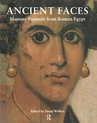 Ancient Faces: Mummy Portraits in Roman Egypt (Paperback)