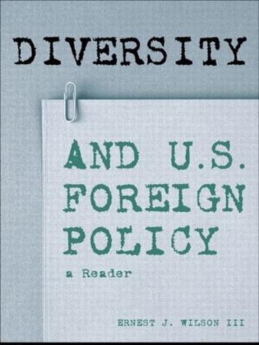 Diversity and U.S. Foreign Policy: A Reader (Hardback)
