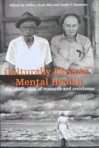 Culturally Diverse Mental Health: The Challenges of Research and Resistance (Hardback)