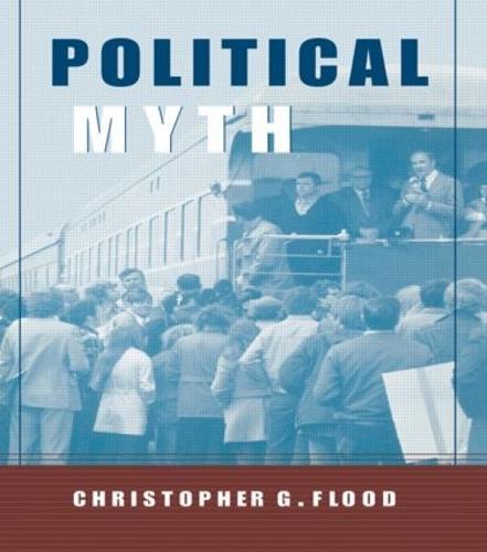 Political Myth - Theorists of Myth (Paperback)