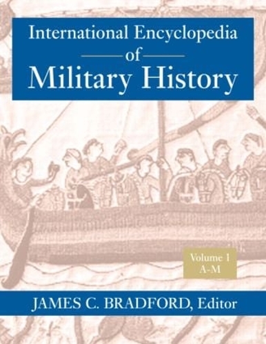 International Encyclopedia of Military History (Hardback)