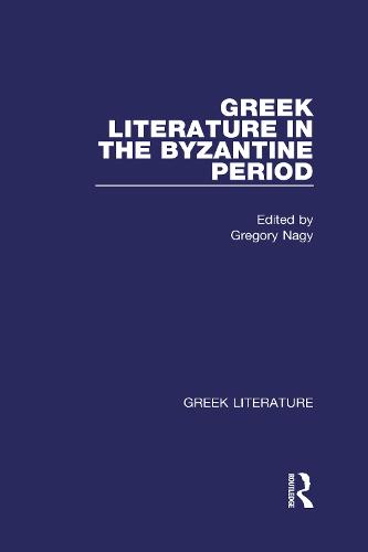 Greek Literature in the Byzantine Period: Greek Literature (Hardback)