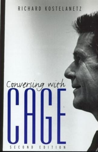 Conversing with Cage (Paperback)