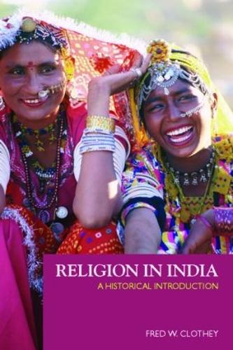 Religion in India: A Historical Introduction (Paperback)