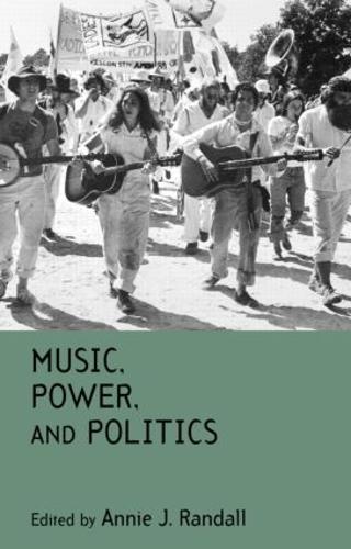 Music, Power, and Politics (Hardback)