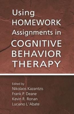 Using Homework Assignments in Cognitive Behavior Therapy (Hardback)