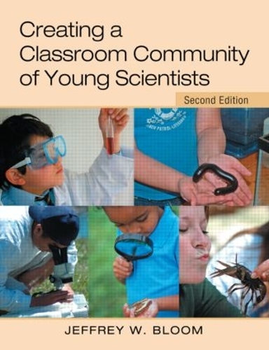 Creating a Classroom Community of Young Scientists (Paperback)