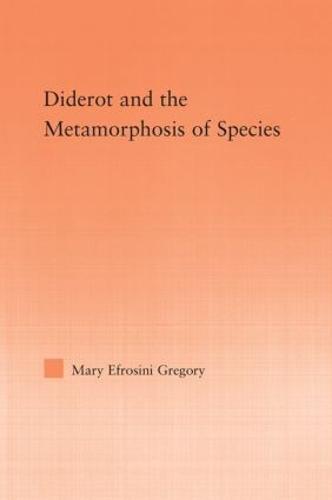 Diderot and the Metamorphosis of Species (Hardback)