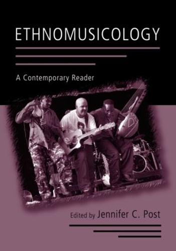 Ethnomusicology: A Contemporary Reader (Paperback)
