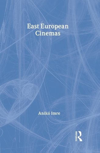 East European Cinemas - AFI Film Readers (Hardback)