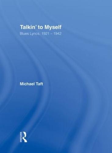 Talkin' to Myself: Blues Lyrics, 1921-1942 (Hardback)