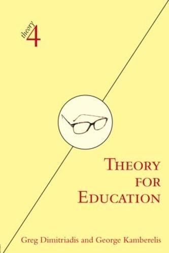 Theory for Education: Adapted from Theory for Religious Studies, by William E. Deal and Timothy K. Beal - theory4 (Hardback)