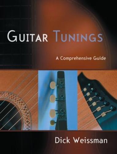 Guitar Tunings: A Comprehensive Guide (Paperback)