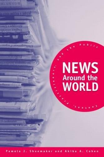 News Around the World: Content, Practitioners, and the Public (Paperback)