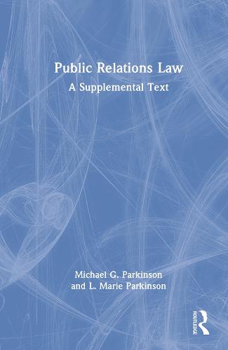 Public Relations Law: A Supplemental Text (Hardback)