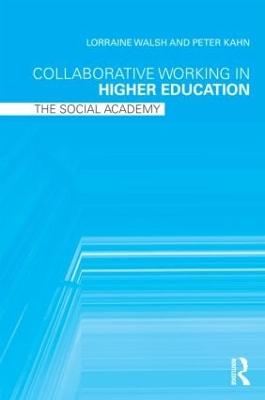 Collaborative Working in Higher Education: The Social Academy (Paperback)