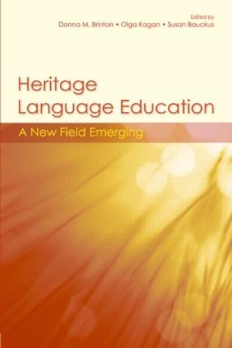 Heritage Language Education: A New Field Emerging (Paperback)