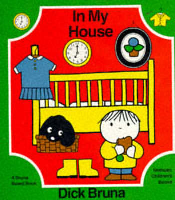 In My House - Bruna books (Board book)