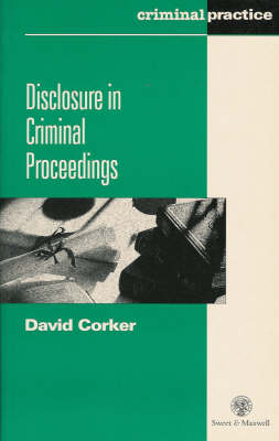 Disclosure in Criminal Proceedings (Paperback)