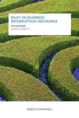 Riley on Business Interruption Insurance (Hardback)