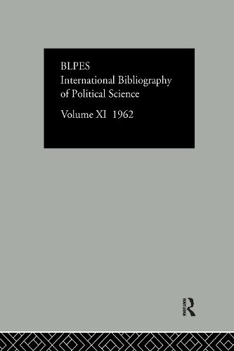 Intl Biblio Pol Sc 1962 Vol 11 (Hardback)