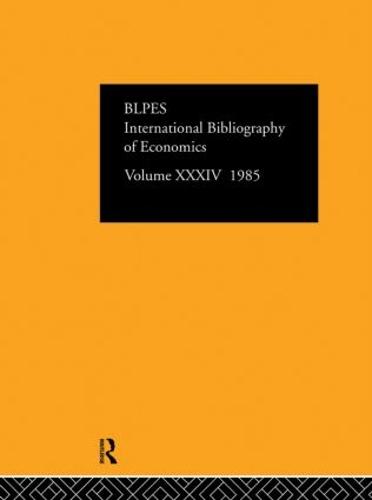 IBSS: Economics: 1985 Volume 34 (Hardback)