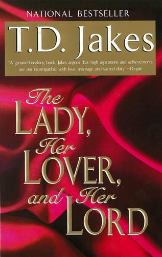 The Lady, Her Lover, And Her Lord (Paperback)