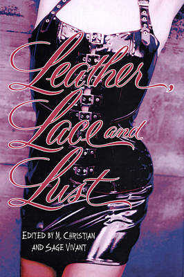 Leather, Lace And Lust (Paperback)