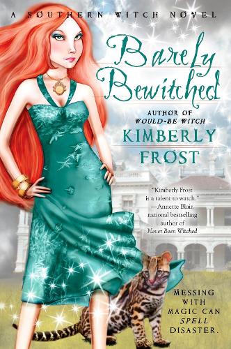 Barely Bewitched: A Southern Witch Novel (Paperback)
