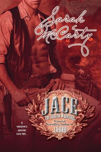 Jace: The Shadow Wranglers (Paperback)