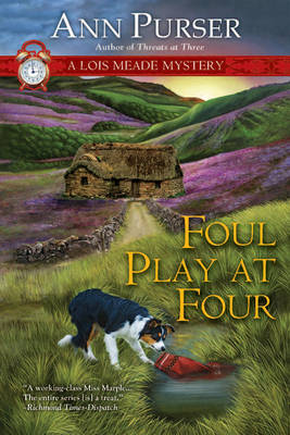 Foul Play at Four: A Lois Meade Mystery (Hardback)