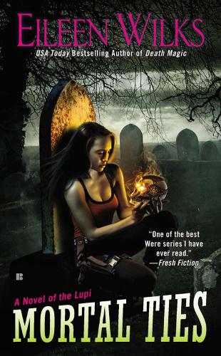 Mortal Ties: A Novel of the Lupi (Paperback)