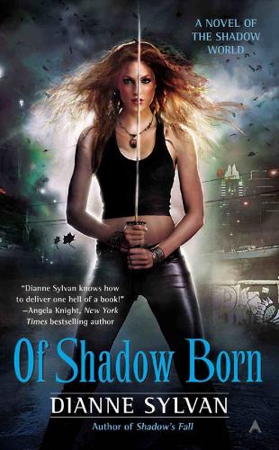 Of Shadow Born: A Novel of the Shadow World (Paperback)