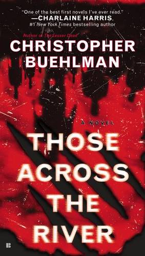 Those Across the River (Paperback)