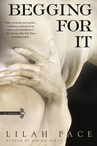 Begging For It (Paperback)