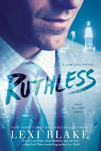 Ruthless: A Lawless Novel (Paperback)