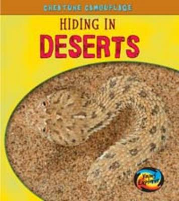 Hiding in Deserts - Young Explorer: Creature Camouflage (Hardback)