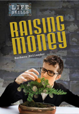 Raising Money - Life Skills (Hardback)