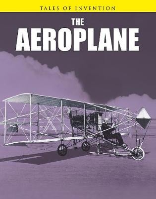The Aeroplane - Tales of Invention (Hardback)
